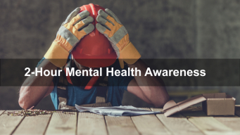2 Hour Mental Health Awareness Class Online Course | Able Safety Consulting 2 Hour Mental Health Awareness Class Online Course - Able Safety Consulting